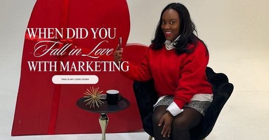 When did you Fall in Love with Marketing? - The Soft Life Money