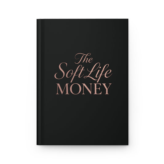 The CEO Journal - The Soft Life Money
